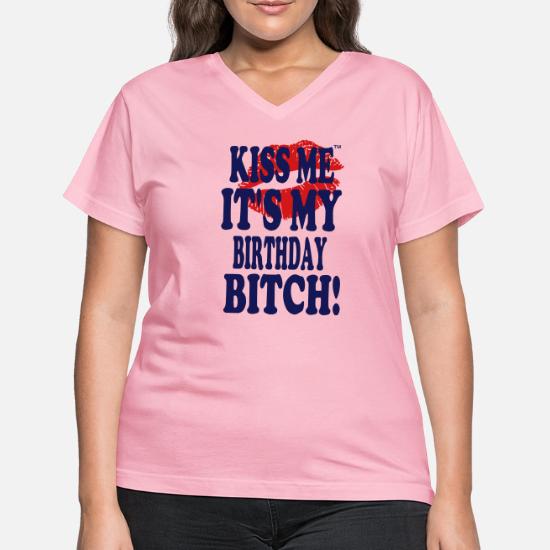 kiss me its my birthday shirt